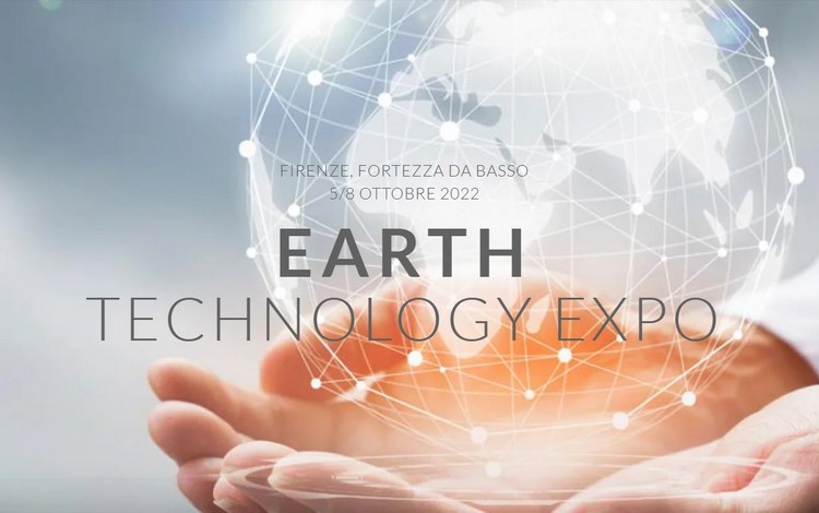 Earth Technology Expo, Firenze 5/8 Ottobre 2022