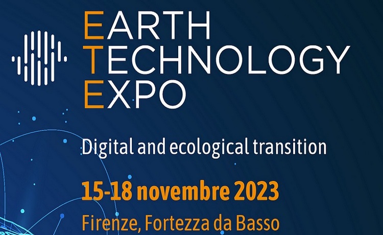 Earth Technology Expo, Firenze 15/18 Novembre 2023