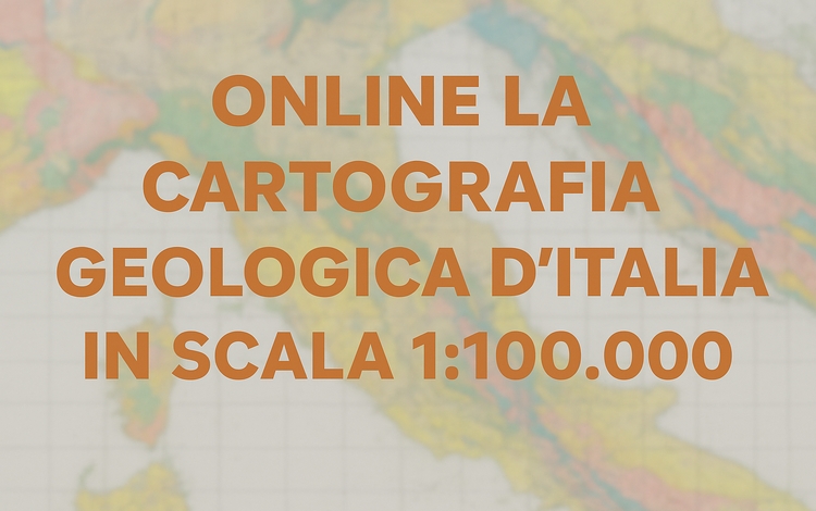 ISPRA rende disponibile online la Cartografia Geologica d’Italia in scala 1:100.000