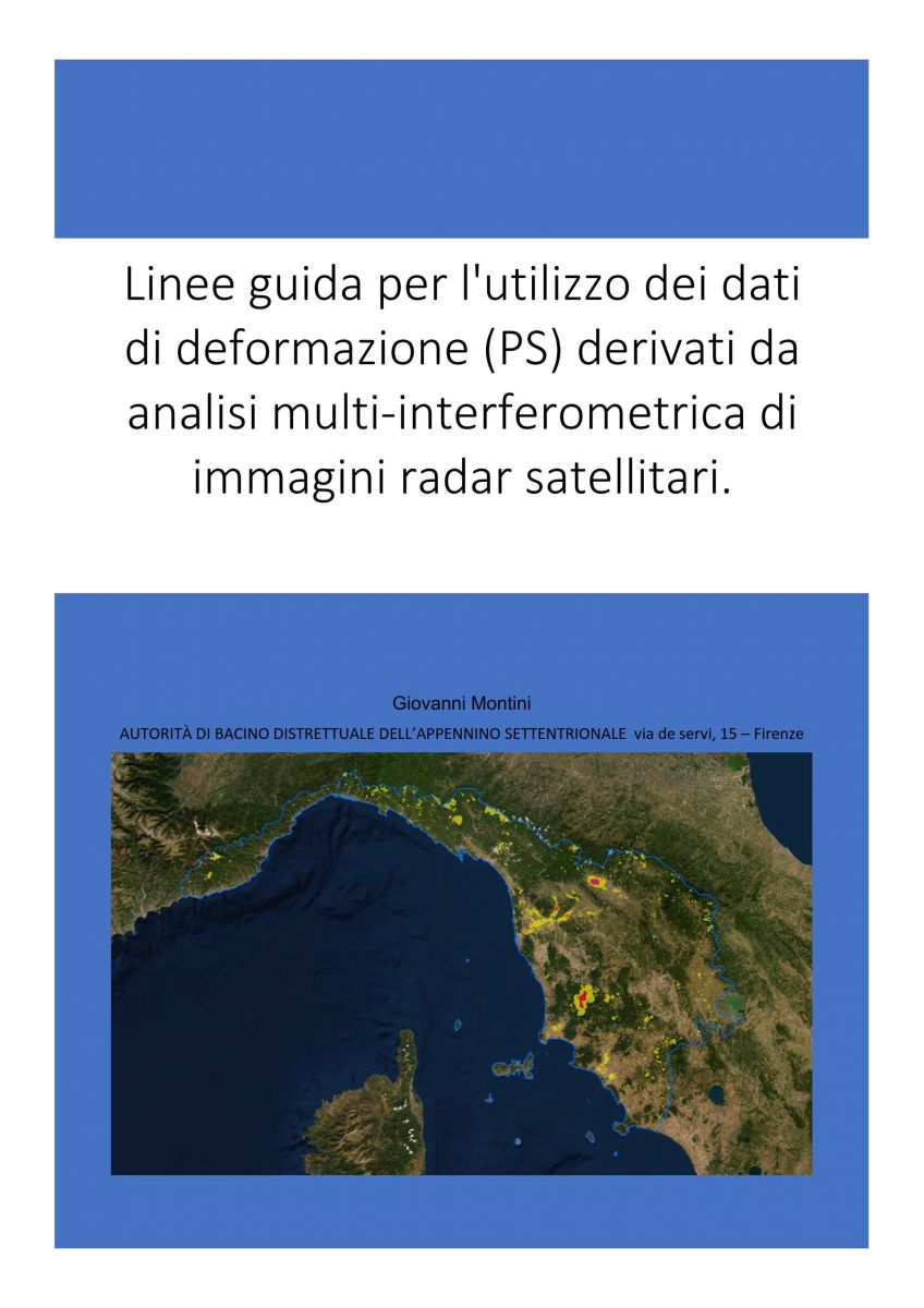 Technical Report - Linee guida per l'utilizzo dei dati di deformazione (PS) derivati da analisi multi-interferometrica di immagini radar satellitari