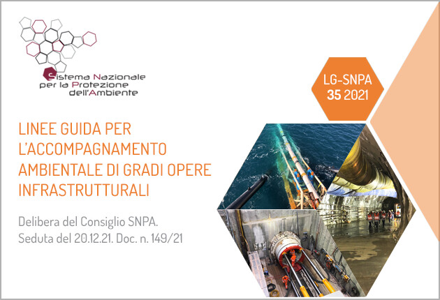 SNPA - Linee guida per l’accompagnamento ambientale di grandi opere infrastrutturali