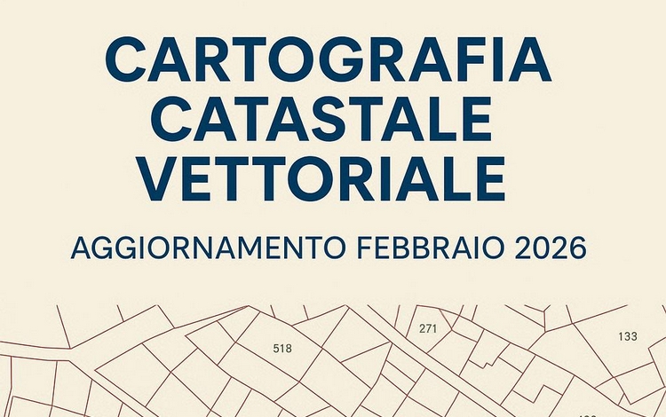 Cartografia Catastale Vettoriale &ndash; Aggiornamento Febbraio 2026