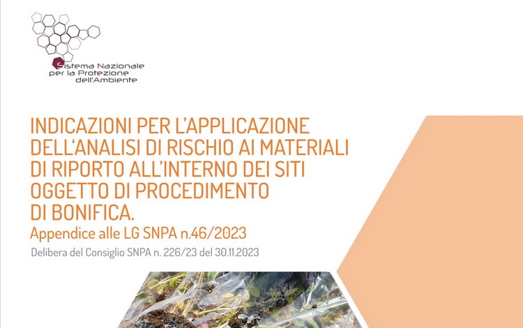 Linee guida SNPA, procedura per l’analisi di rischio ai materiali di riporto