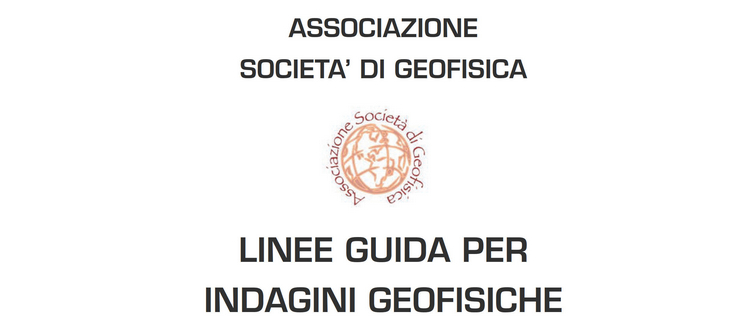 Linee guida per le indagini geofisiche - Associazione delle SocietÃ  di Geofisica (ASG)