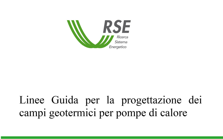 RSE, linee guida per la progettazione dei campi geotermici per pompe di calore