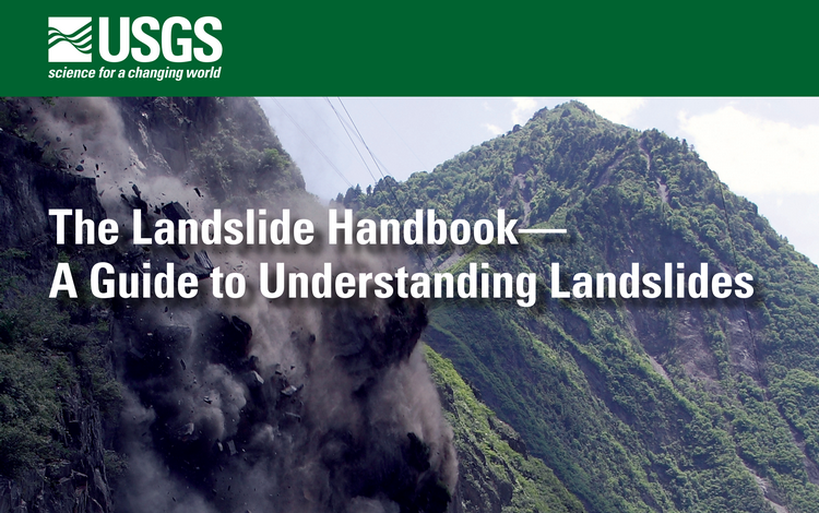 The Landslide Handbook - A Guide to Understanding Landslides