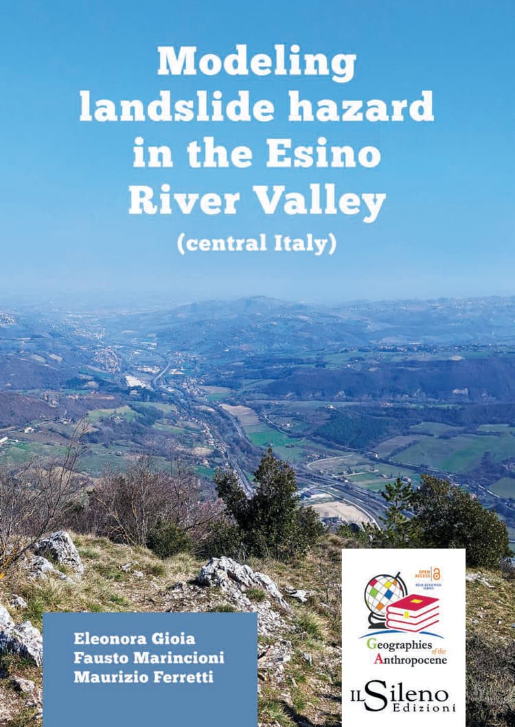 Open Access - Modeling landslide hazard in the Esino River Valley (central Italy)