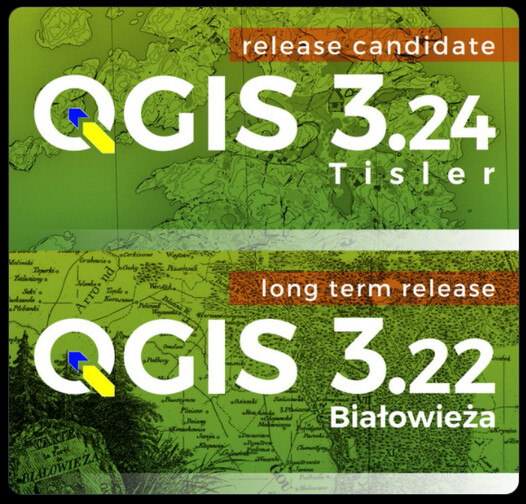 QGIS 3.22.4 "Białowieża" (LTR) e release candidate 3.24.0 "Tisler"