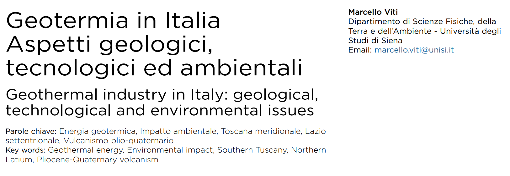 Geotermia in Italia. Aspetti geologici, tecnologici ed ambientali, di M. Viti - Università degli Studi di Siena
