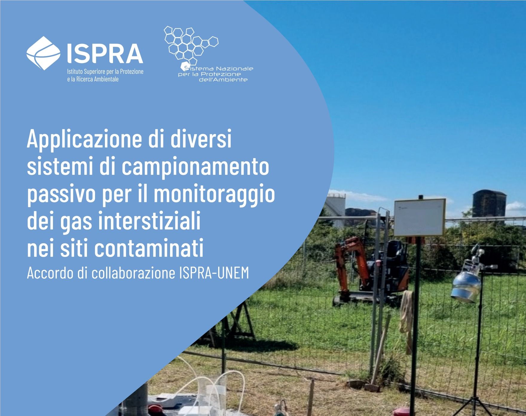 Applicazione di diversi sistemi di campionamento passivo per il monitoraggio dei gas interstiziali nei siti contaminati