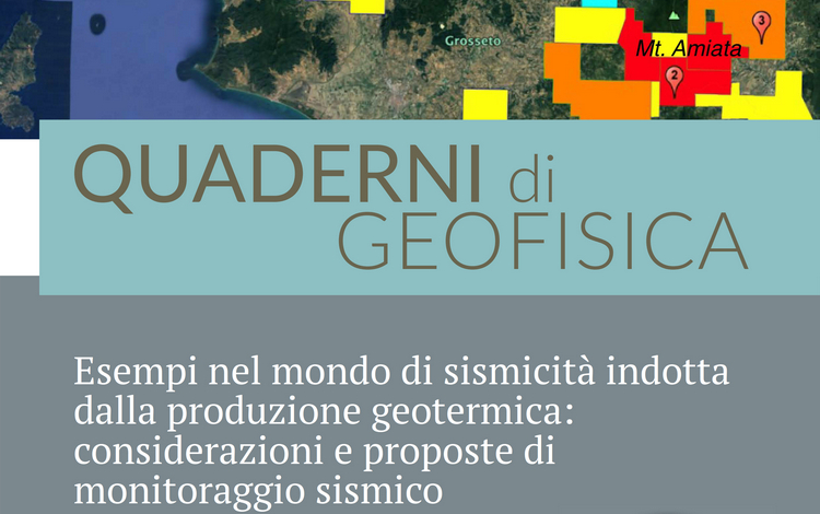 Esempi nel mondo di sismicità indotta dalla produzione geotermica: considerazioni e proposte di monitoraggio sismico