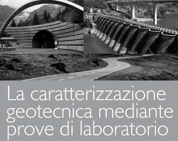 La caratterizzazione geotecnica mediante prove di laboratorio