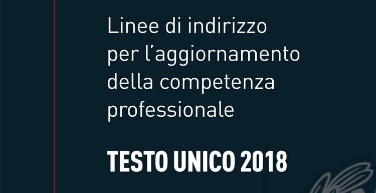 CNI, Linee di Indirizzo del â€œRegolamento per lâ€™aggiornamento della competenza professionaleâ€ - Testo Unico 2018