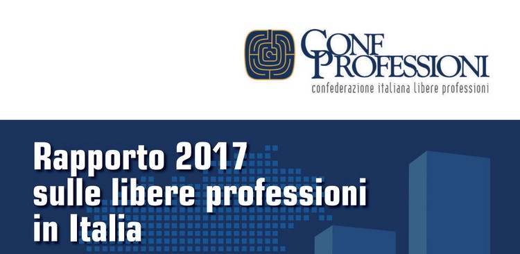 Confprofessioni, presentato il Rapporto 2017 sulle libere professioni in Italia