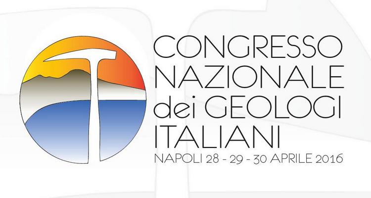 Congresso Nazionale dei Geologi Italiani, Napoli 28-30 Aprile 2016