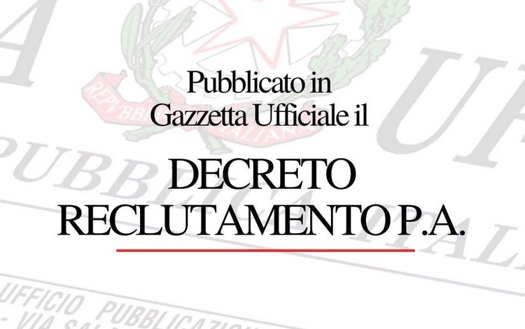 In Gazzetta Ufficiale il decreto reclutamento PA