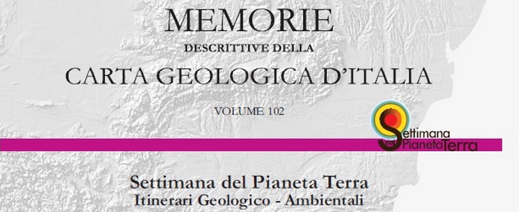 ISPRA - Settimana del Pianeta Terra. Itinerari Geologico-ambientali