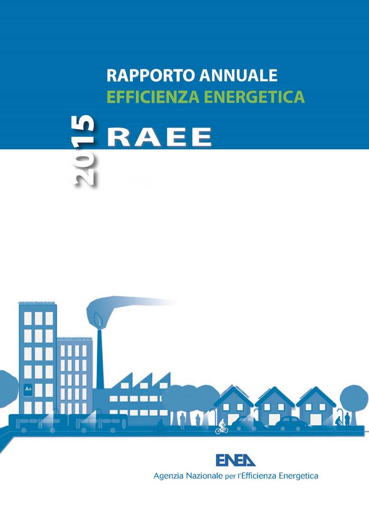 ENEA - Rapporto Annuale Efficienza Energetica 2015
