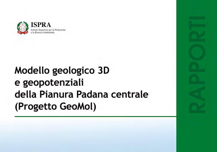 Modello geologico 3D e geopotenziali della Pianura Padana Centrale