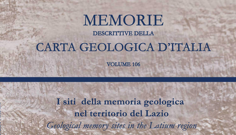 I siti della memoria geologica nel territorio del Lazio