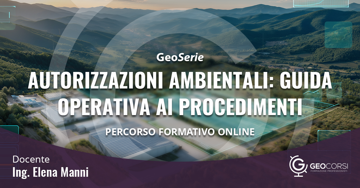 Online la nuova GeoSerie: Autorizzazioni ambientali - Guida operativa ai procedimenti